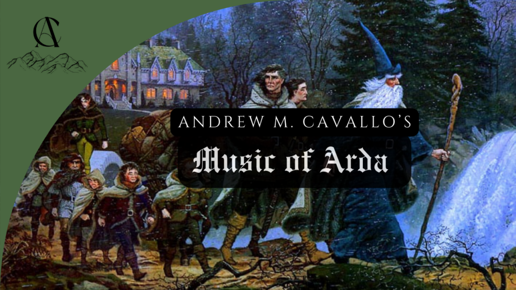 Andrew M. Cavallo | Music of Arda